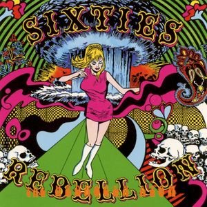 Sixties Rebellion Vol. 11 (The Hydrogen Atom)