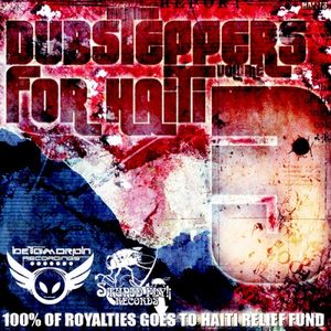 Dubsteppers For Haiti, Volume Three