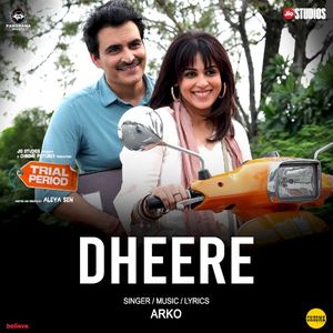 Dheere (From “Trial Period”) (OST)