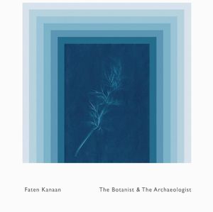The Botanist & The Archaeologist