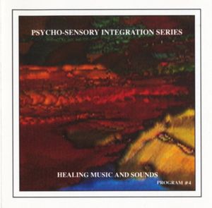 Psycho-Sensory Integration Series, Program #4