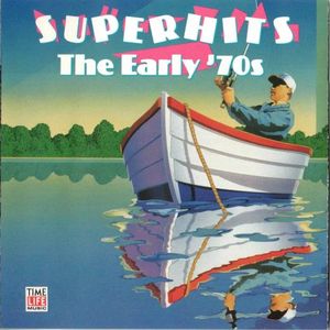 Superhits: The Early '70s
