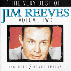 The Very Best of Jim Reeves, Volume Two