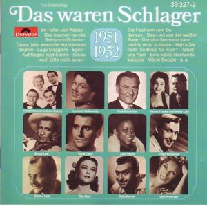 Das waren Schlager 1951/1952