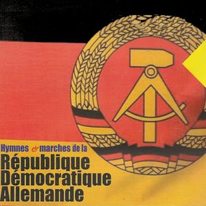 Hymnes et marches de la République Démocratique Allemande