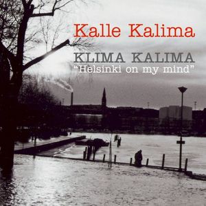 Klima Kalima: Helsinki on My Mind