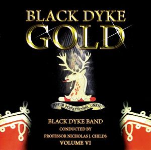 Black Dyke Gold: Volume VI