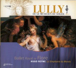 Lully ou le Musicien du Soleil Vol. II