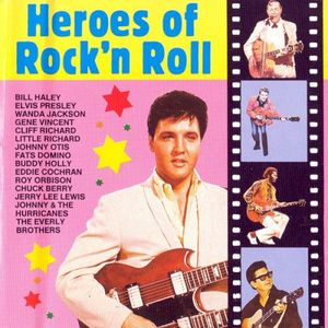 Heroes of Rock’n Roll