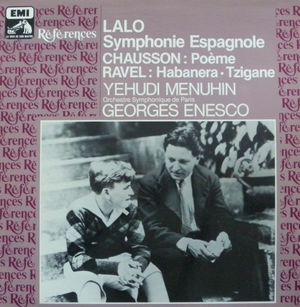 Lalo: Symphonie espagnole / Chausson: Poème / Ravel: Habanera - Tzigane