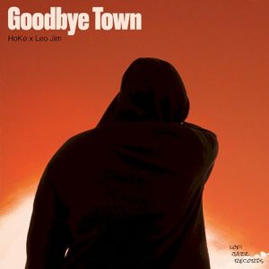 Goodbye Town (Single)