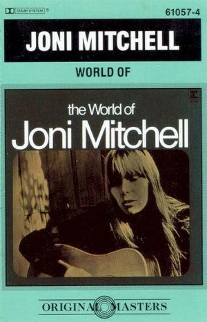 The World of Joni Mitchell