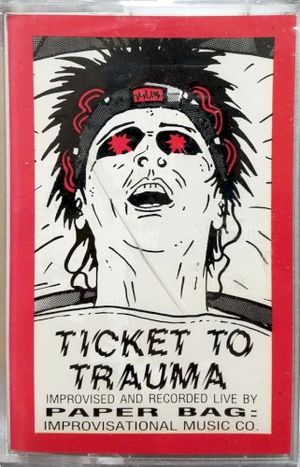 Ticket to Trauma