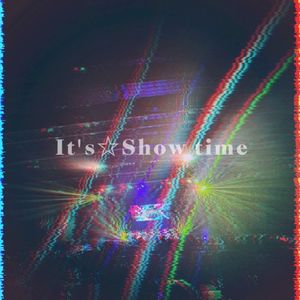 It’s☆Show time (Single)