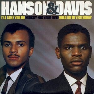 I’ll Take You On / Hungry for Your Love / Hold On to Yesterday (EP)