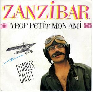 Zanzibar / Trop petit mon ami (Single)