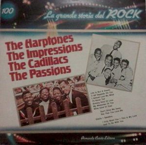 The Harptones / The Impressions / The Cadillacs / The Passions (La grande storia del rock)