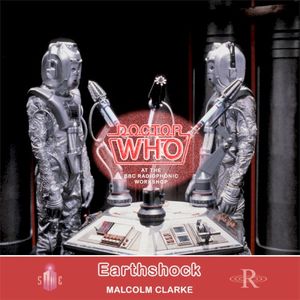 Doctor Who: Earthshock (Special Edition Soundtrack) (OST)