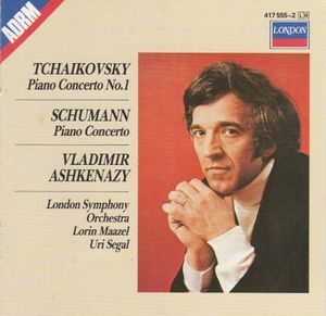 Tchaikovsky: Piano Concerto no. 1 / Schumann: Piano Concerto