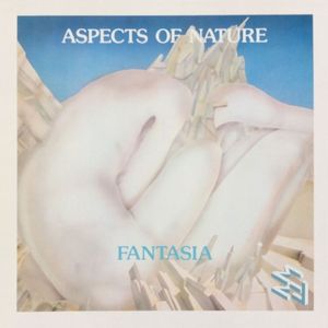 Aspects Of Nature / Fantasia