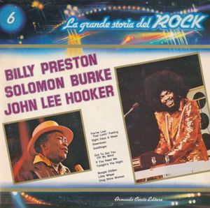 Billy Preston / Solomon Burke / John Lee Hooker (La grande storia del rock)