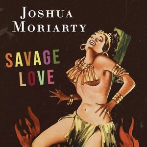 Savage Love (Single)