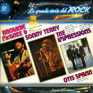 Brownie McGhee & Sonny Terry / The Impressions / Otis Spann (La grande storia del rock)