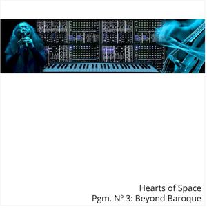 Hearts Of Space Pgm. No 3: Beyond Baroque