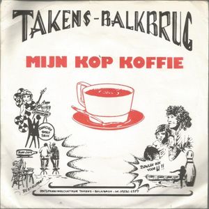 Mijn kop koffie / Takens in Balkbrug (Single)