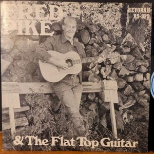 Fred Pike and the Flat Top Guitar