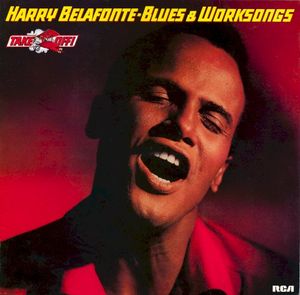 Blues & Worksongs