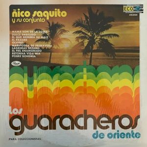 Guaracheros de Oriente (Ñico Saquito y su conjunto)