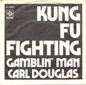 Kung Fu Fighting / Gamblin’ Man (Single)