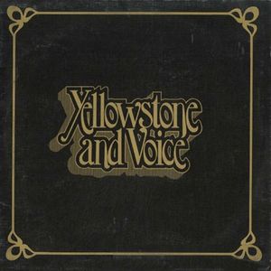 Yellowstone And Voice