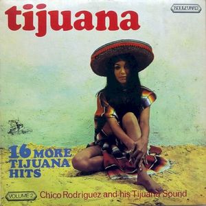 16 More Tijuana Hits, Volume 2