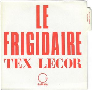 Le Frigidaire / Quand viendra le temps (Single)