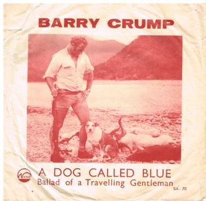 A Dog Called Blue / Ballad of a Travelling Gentleman (Single)