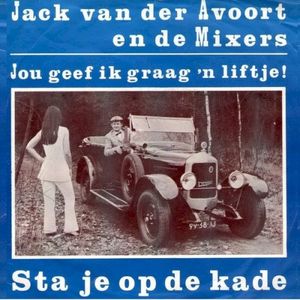 Jou geef ik graag 'n liftje / Sta je op de kade (Single)