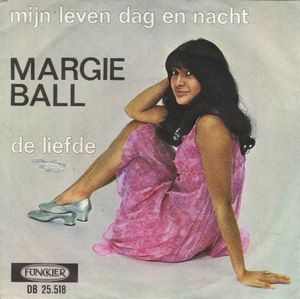 Mijn leven dag en nacht / De liefde (Single)