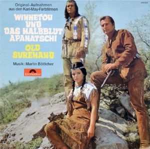 Winnetou und das Halbblut Apanatschi / Old Surehand