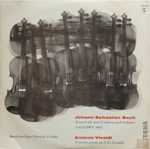 Bach: Konzert für zwei Violinen und Orchester d-moll BWV 1043 / Vivaldi: Concerto grosso op. 3 Nr. 8 a-moll