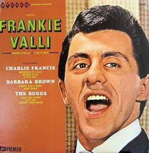 Starring Frankie Valli / Also Starring...