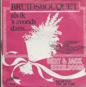 Bruidsbouquet / Als ik 's avonds dans... (Single)