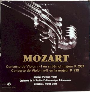 Concerto de violon N°1 en si bémol majeur K.207 / Concerto de violon N°5 en la majeur K.219