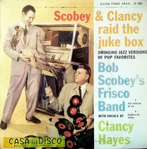 Scobey & Clancy Raid the Juke Box, Vol. 2 (EP)