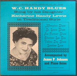 W. C. Handy Blues Sung by his Daughter Katharine Handy Lewis in Traditional Style