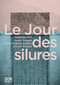 Le Jour des silures