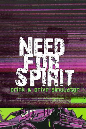 Need for Spirit: Drink and Drive Simulator