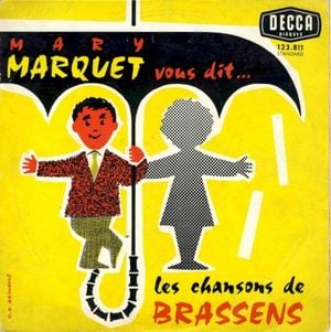 Mary Marquet vous dit… Les Chansons de Brassens