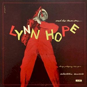 Lynn Hope And His Tenor Sax